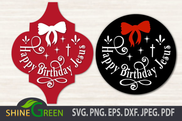 Christmas Ornament Happy Birthday Jesus Graphics for Crafts