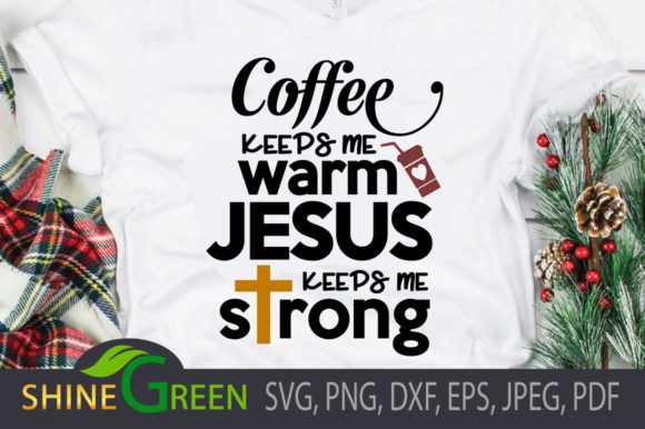 Coffee and Jesus SVG: Christmas Graphics for Crafts