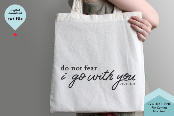 Do Not Fear I Go with You Christian SVG for Crafts & Graphics