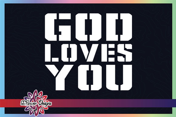 God Loves You Jesus Graphic for Editorial Crafts
