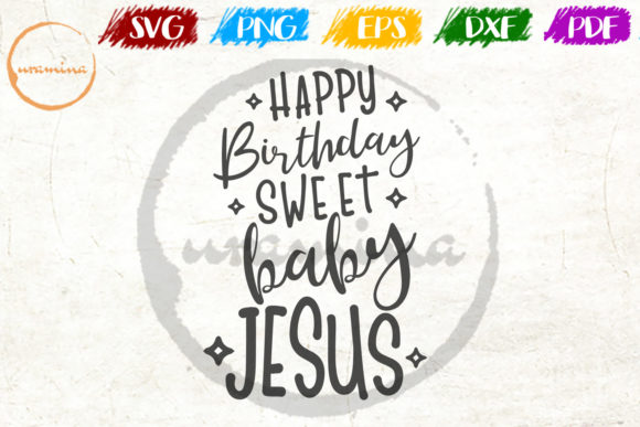 Happy Birthday Sweet Baby Jesus Graphics for Crafts