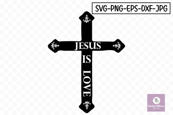 Jesus is Love Cross Graphics for Faith Crafts